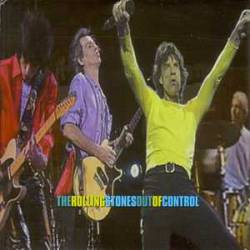 The Rolling Stones : Out of Control